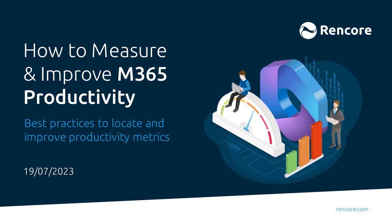 How to Measure & Improve M365 Productivity